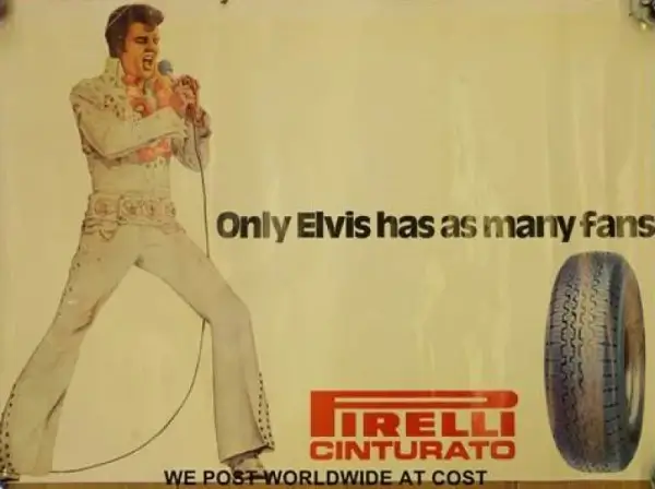 Click to enlarge Elvis Presley PIRELLI CINTURATO CA67 Advert
